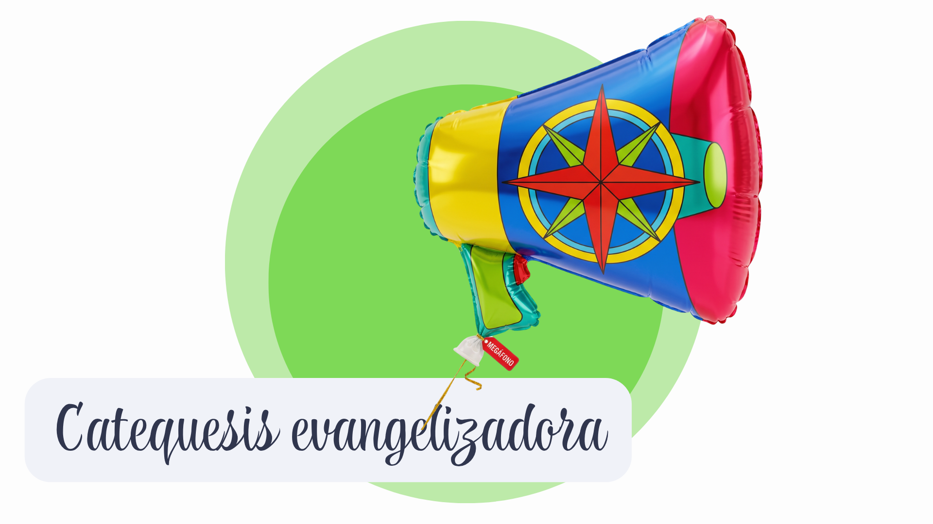 Catequesis evangelizadora